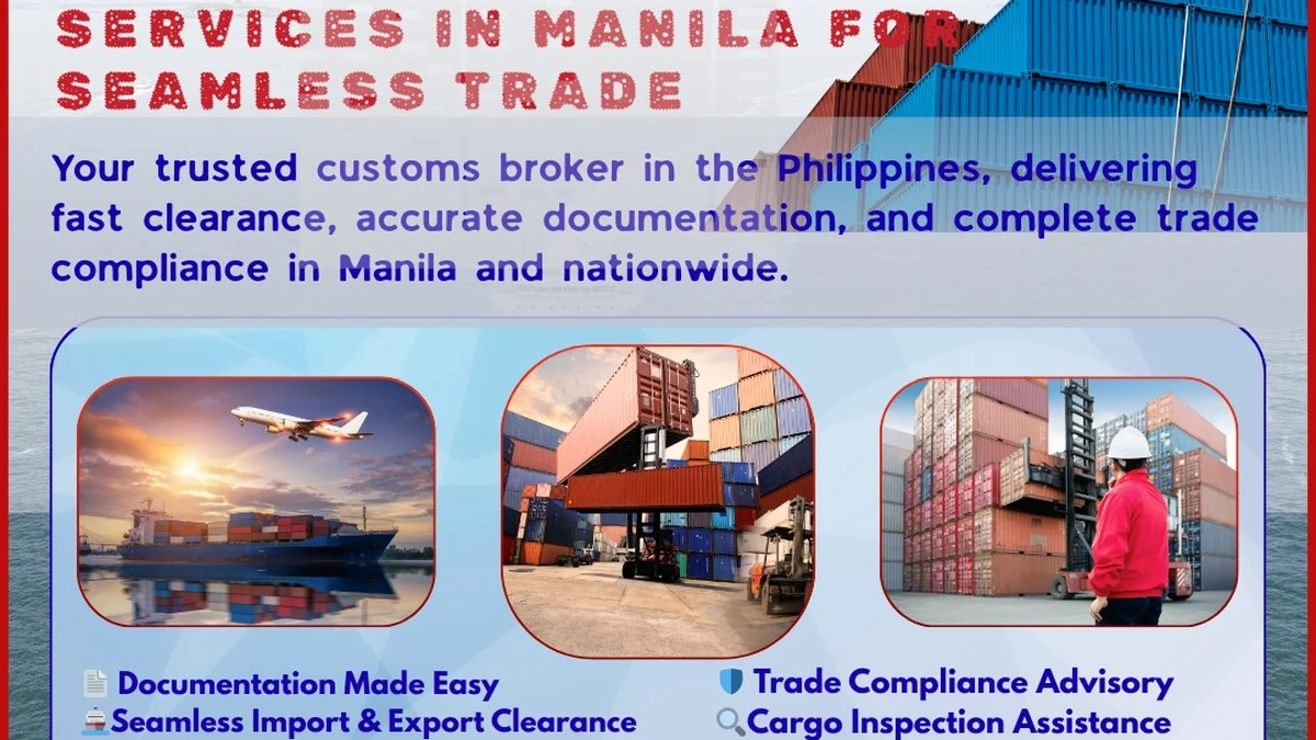 Reliable Brokerage Services in Manila: Your Complete Guide to Customs Clearance in the Philippines
