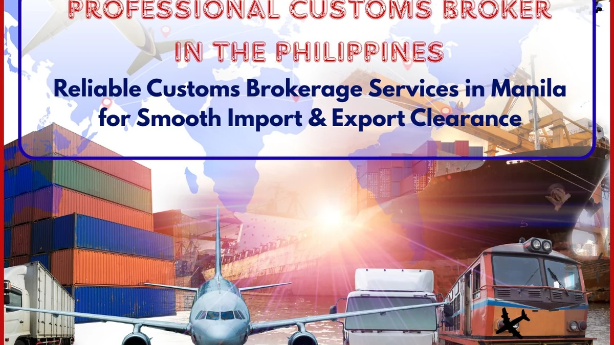 Trusted Brokerage Services in Manila, Philippines: Your Reliable Customs Brokerage Partner
